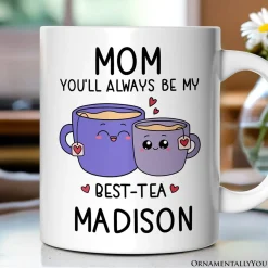 Always Be My Best Tea Mug