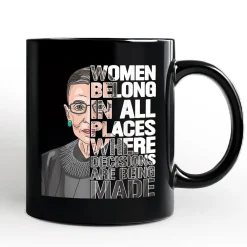 Women Belong in All Places Mug